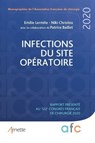 Infections du site opératoire - Emilie Lermite ; Niki Christou ; Patrice Baillet - 9782718416304