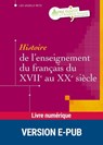 EPUB Histoire de l'enseignement du français - André Chervel - 9782725673721