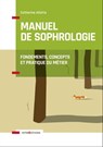 Manuel de Sophrologie - 2e éd. - Catherine Aliotta - 9782729618100