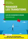 Manager les transitions - William Bridges ; Susan Bridges - 9782729620677