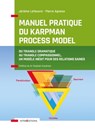 Manuel pratique du Karpman Process Model - Jérôme Lefeuvre ; Pierre Agnese - 9782729621964