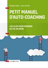 Petit manuel d'auto-coaching - 3e éd. - Philippe Bazin ; Jean Doridot - 9782729622411