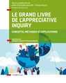 Le Grand Livre de l'Appreciative Inquiry - Jean-Christophe Barralis ; Sandy Proust - 9782729622596