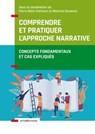 Comprendre et pratiquer l'approche narrative - Pierre Blanc-Sahnoun ; Béatrice Dameron - 9782729622985