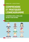 Comprendre et pratiquer l'ennéagramme - 2e éd - Philippe Halin ; Jacques Prémont - 9782729623463