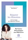 Réparer les histoires - Dina Scherrer - 9782729623678