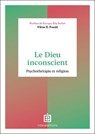 Le Dieu inconscient - Viktor Frankl - 9782729625108