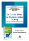 Le Grand Livre de l'Appreciative Inquiry - Jean-Christophe Barralis ; Sandy Proust - 9782729625610