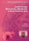 Cognitive and behavioural neurology in developemental age - Daria Riva ; Sara Bulgheroni ; Collectif - 9782742014422