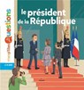 Le président de la République - Pascale Hédelin - 9782745989598