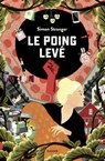 Le poing levé - Simon Stranger - 9782747093903