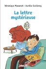 La lettre mystérieuse - Véronique Massenot - 9782747093965