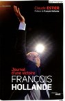François Hollande - Claude Estier ; François Hollande - 9782749125190