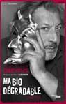 Ma bio dégradable j'acte I - Jean-Claude Dreyfus ; Patrice Leconte - 9782749125862