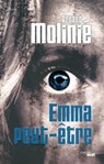 Emma peut-�tre - Arnaud MOLINIE - 9782749131023