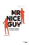 Mr Nice Guy - Jason Feifer ; Jennifer Miller - 9782749159065
