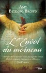 L'Envol du moineau - Amy Belding Brown - 9782749161020