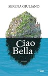 Ciao Bella - Serena Giuliano - 9782749161051