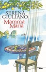 Mamma Maria - Serena Giuliano - 9782749163833