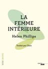 La femme intérieure - Helen Phillips - 9782749165646