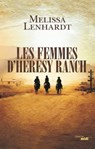 Les Femmes d'Heresy Ranch - Mélissa Lenhardt - 9782749166285