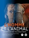 L'Homme et l'Animal - L'invention de nouveaux liens - Martine Hossaert ; Frédéric Keck ; Serge Morand ; Boris Cyrulnik - 9782749169088