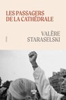 Les passagers de la cathédrale - Valère Staraselski - 9782749180960
