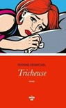Tricheuse - Perrine Desmichel ; Emmanuelle Dugain-Delacomptée - 9782749183336