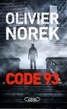 Code 93 - Olivier Norek - 9782749919645