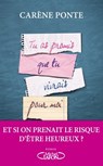 Tu as promis que tu vivrais pour moi - Carène Ponte - 9782749933627