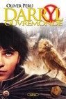 Darryl Ouvremonde - Olivier Peru ; Nicolas Mitric ; Rémi Guerin - 9782749935171