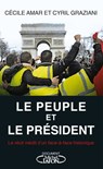 Le Peuple et le Président - Cyril Graziani ; Cécile Amar - 9782749940458