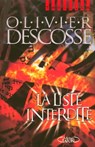 La liste interdite - Olivier Descosse - 9782749944562