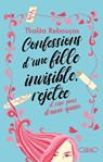 Confessions d'une fille invisible, rejetée et (un peu) drama-queen - Tome 1 - Thalita Rebouças - 9782749949673