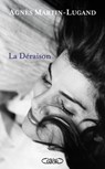 La Déraison - Agnès Martin-Lugand - 9782749950402