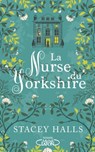 La Nurse du Yorkshire - Stacey Halls - 9782749951256