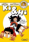 Ki & Hi - Tome 2 Une famille de fou ! - Kevin Tran ; Fanny Antigny - 9782749954929