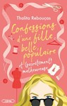 Confessions d'une fille belle, populaire et (secrètement) malheureuse - Tome 3 - Thalita Rebouças - 9782749955162