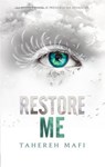 Restore me - Tome 1 - Saison 2 de la saga Shatter Me - Tahereh Mafi - 9782749961385