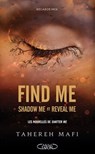 Find me - Shadow me (1.5) et Reveal me (2.5) - Les deux nouvelles de la Saison 2 de la saga Shatter Me - Tahereh Mafi - 9782749961392