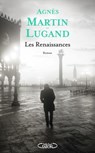 Les Renaissances - Agnès Martin-Lugand - 9782749961460