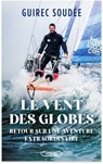 L'Aventure du Vendée Globe - Mon tour du monde en 89 jours - Guirec Soudée ; Rémy Fière - 9782749961811