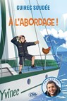 À l'abordage ! - Guirec Soudée ; Anne Kalicky - 9782749962634