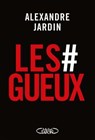 Les #Gueux - Alexandre Jardin - 9782749962672