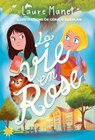La vie en rose - Tome 1 - Laure Manel - 9782749965956