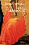 La fièvre Masaccio - Sophie Chauveau - 9782753304611