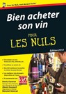 Bien acheter son vin mégapoche pour les nuls - Denis Saverot ; Alexis Goujard ; Benoist Simmat - 9782754043519