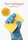 Le petit livre de - tout nettoyer ! - Philippe Chavanne - 9782754044981
