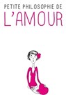 Petite philosophie de l'amour - Catherine RAMBERT - 9782754051187