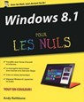 Windows 8.1 pour les nuls - Andy Rathbone - 9782754056854